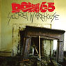 DOM 65 “Secret Warehouse”